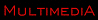 Multimedia