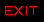 Exit